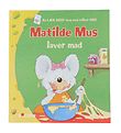 Forlaget Bolden Book - Matilde Mouse Creates Food