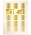 Vissevasse Affisch - 30x40 - Make It Happen - Currygul