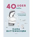 Cana Buttenschøns Book - 40 Uger Inden - Danish
