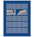 Vissevasse Juliste - 50x70 - Make It Happen - Laivastonsininen