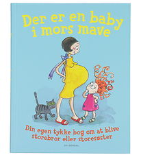 Forlaget Gyldendal Book - There Is A Baby I Mother's Belly - Dan