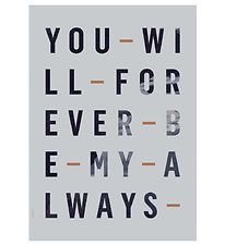 I Love My Type Poster - 50x70 - Just My Type - Forever Always