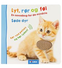 Forlaget Bolden Bok - Lyt, Rør og Føl: Søde Dyr