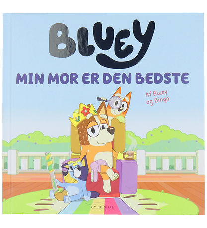Forlaget Gyldendal Book - Bluey - Min Mor Is The Best
