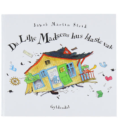 Forlaget Gyldendal Book - When Little Madsen's House Blown Away