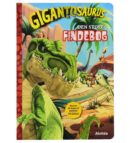 Alvilda Book - Gigantosaurus - The Large Find Book - Danish