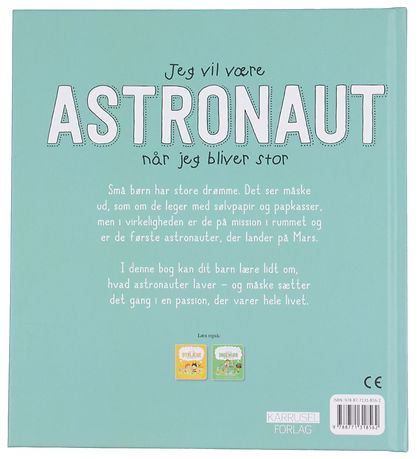 Karrusel Forlag Book - I Will Be Astronaut When I Become Large