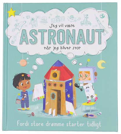 Karrusel Forlag Book - I Will Be Astronaut When I Become Large