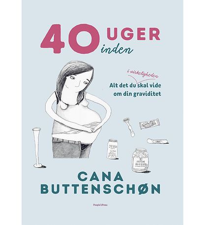 Cana Buttenschøns Book - 40 Uger Inden - Danish