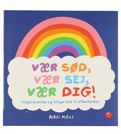Forlaget Bolden Bók - Vertu sætur, vertu kaldur, vertu þú! - Dan