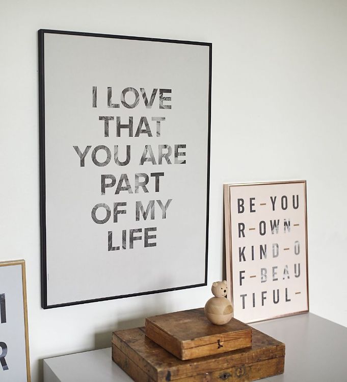 I Love My Type Poster - 50x70 - Words Of Wisdom - Part Of My Lif