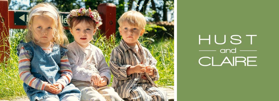 Hust and Claire clothing & footwear for kids and babies