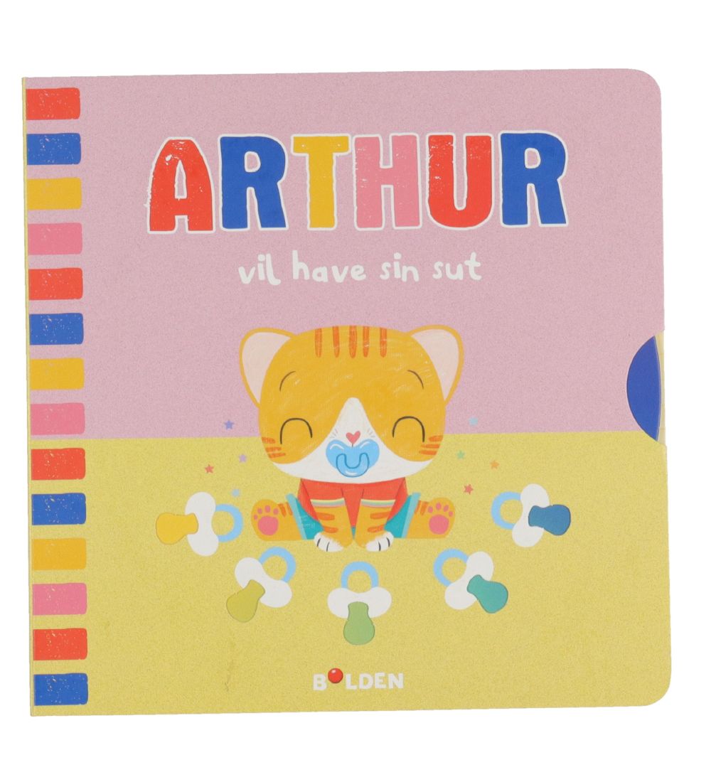 Forlaget Bolden Book - Arthur - Will Have Sin Pacifier - Danish