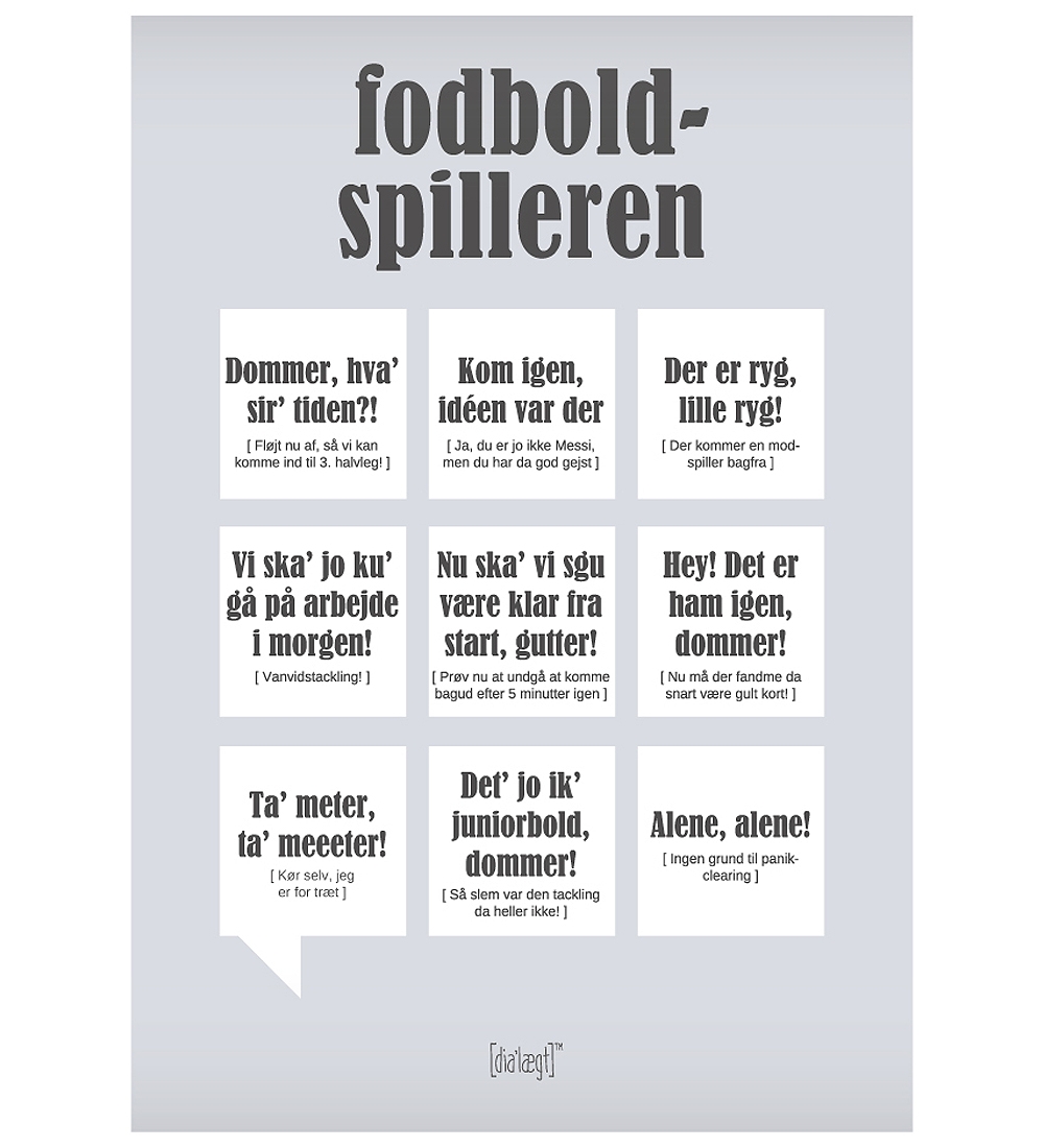Dialægt Poster - 30x42 - The football player