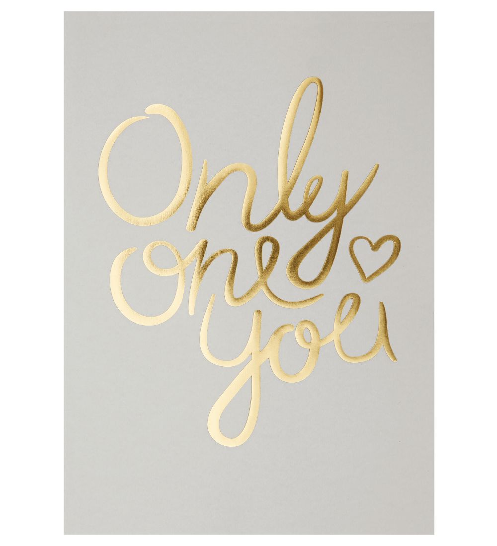 I Love My Type Poster - A4 - Only One You - Light Grey w. Text