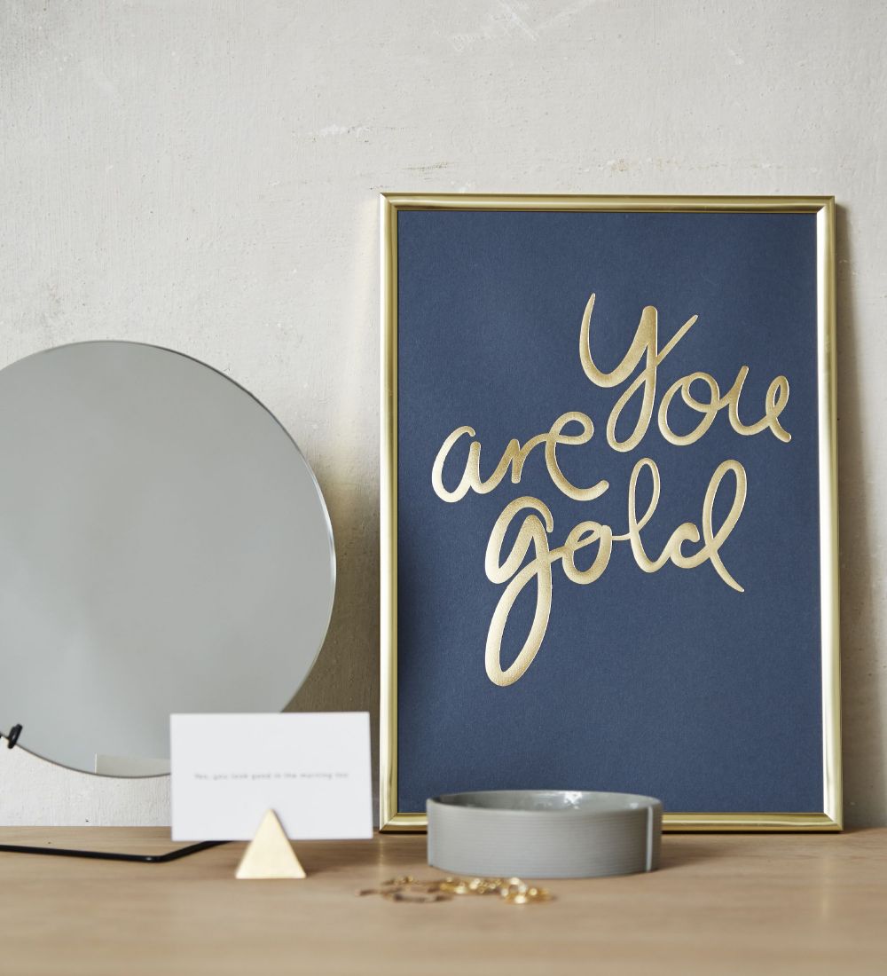 I Love My Type Poster - A4 - You Are Gold - Navy w. Gold Text